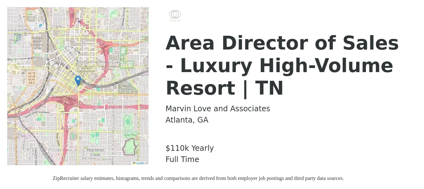 Marvin Love and Associates job posting for a Area Director of Sales - Luxury High-Volume Resort | TN in Atlanta, GA with a salary of $110,000 Yearly with a map of Atlanta location.