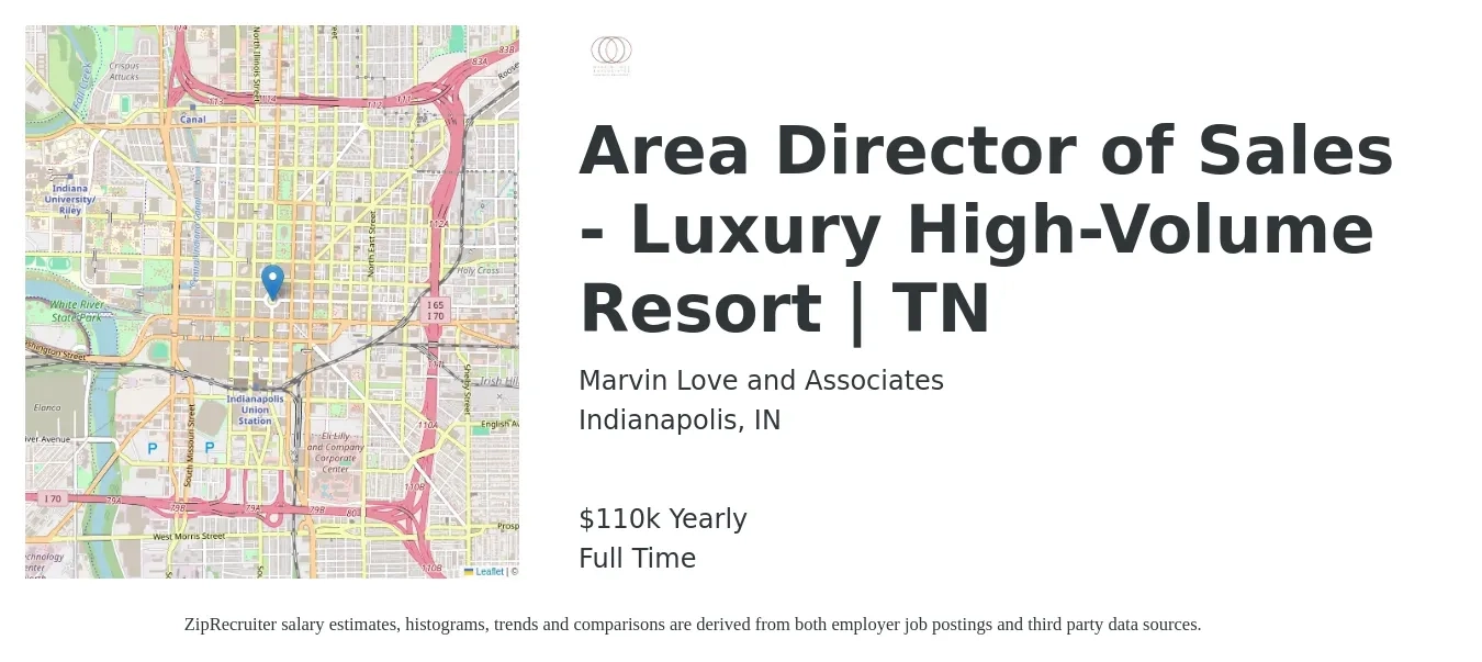 Marvin Love and Associates job posting for a Area Director of Sales - Luxury High-Volume Resort | TN in Indianapolis, IN with a salary of $110,000 Yearly with a map of Indianapolis location.