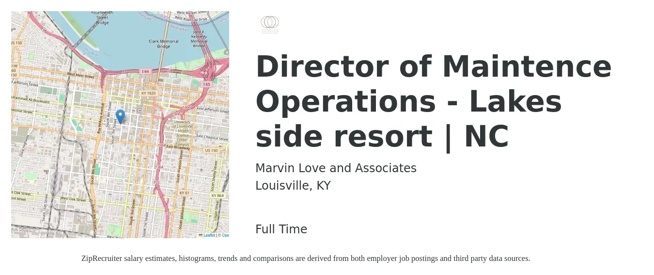 Marvin Love and Associates job posting for a Director of Maintence Operations - Lakes side resort | NC in Louisville, KY with a salary of $50,400 to $84,000 Yearly with a map of Louisville location.