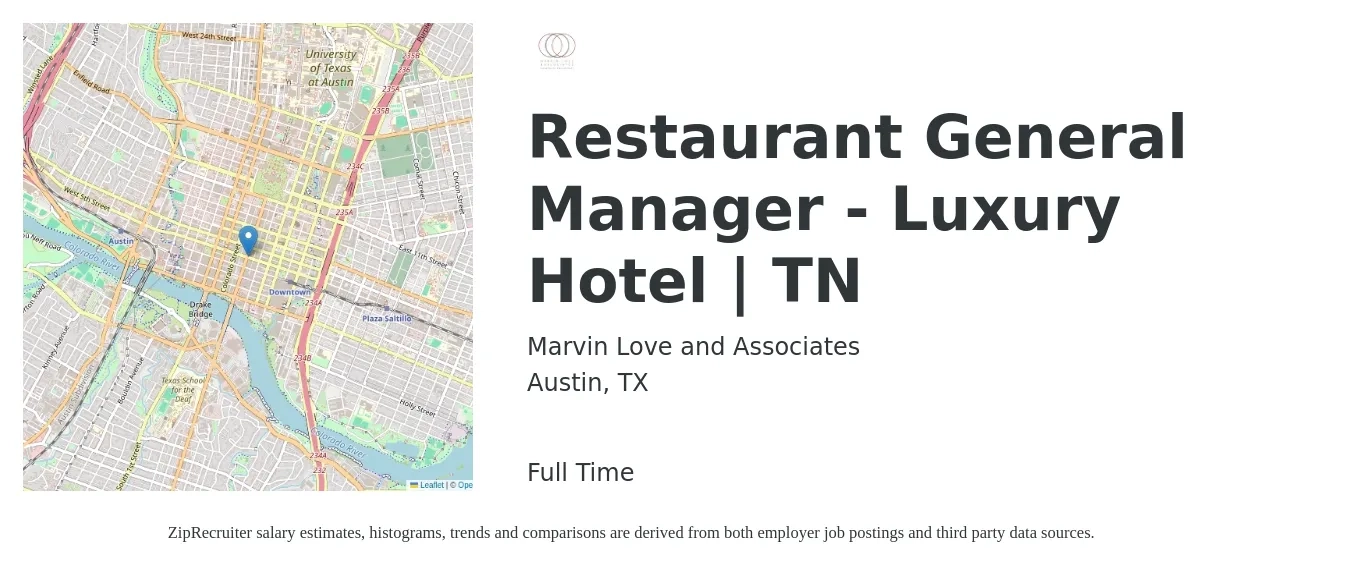Marvin Love and Associates job posting for a Restaurant General Manager - Luxury Hotel | TN in Austin, TX with a salary of $53,500 to $73,800 Yearly with a map of Austin location.
