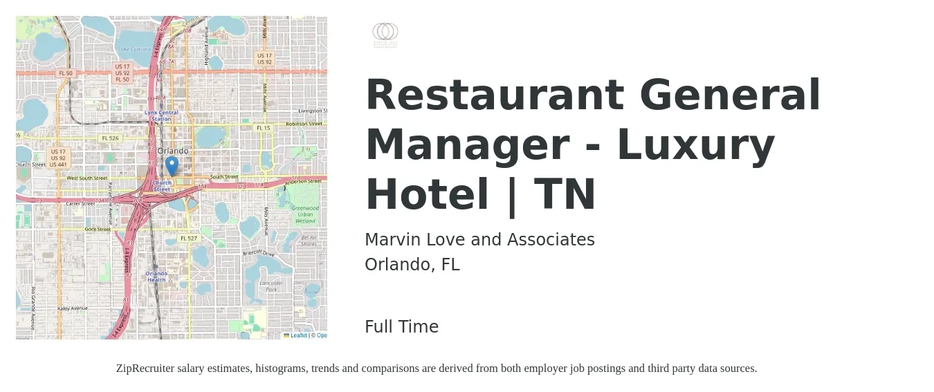 Marvin Love and Associates job posting for a Restaurant General Manager - Luxury Hotel | TN in Orlando, FL with a salary of $50,400 to $69,500 Yearly with a map of Orlando location.