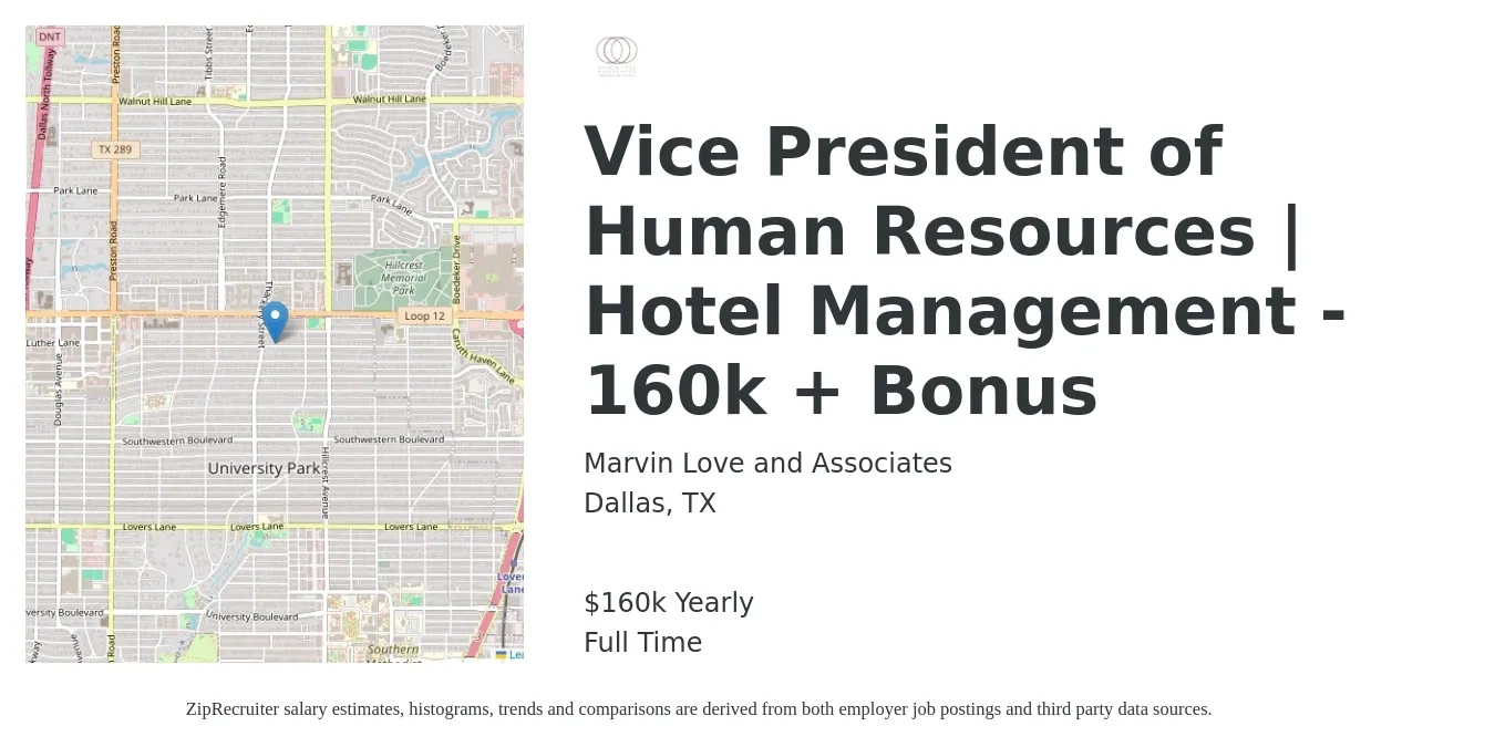 Marvin Love and Associates job posting for a Vice President of Human Resources | Hotel Management - 160k + Bonus in Dallas, TX with a salary of $160,000 Yearly with a map of Dallas location.
