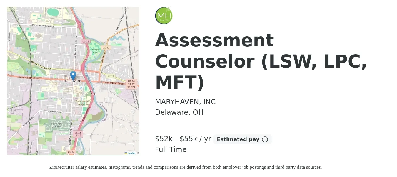 MARYHAVEN, INC job posting for a Assessment Counselor (LSW, LPC, MFT) in Delaware, OH with a salary of $52,000 to $55,000 Yearly with a map of Delaware location.