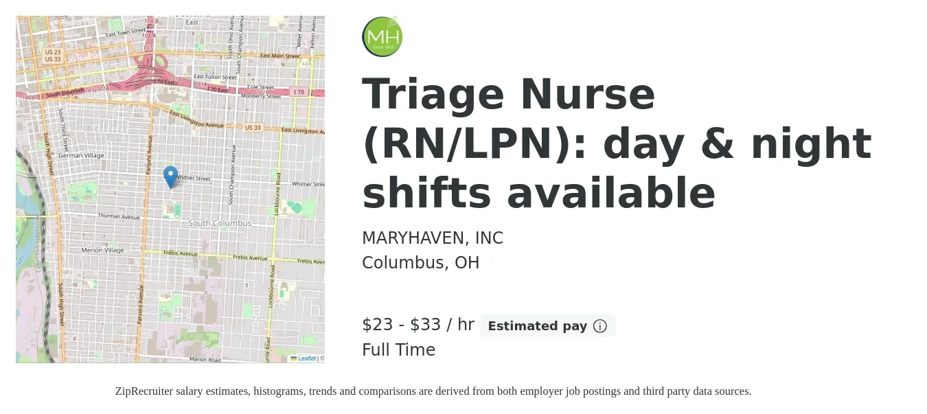 MARYHAVEN, INC job posting for a Triage Nurse (RN/LPN): day & night shifts available in Columbus, OH with a salary of $24 to $34 Hourly with a map of Columbus location.