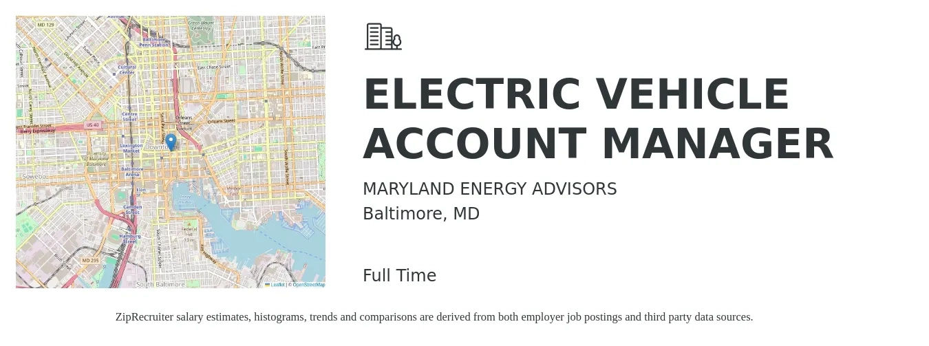 MARYLAND ENERGY ADVISORS job posting for a ELECTRIC VEHICLE ACCOUNT MANAGER in Baltimore, MD with a salary of $47,700 to $78,000 Yearly with a map of Baltimore location.