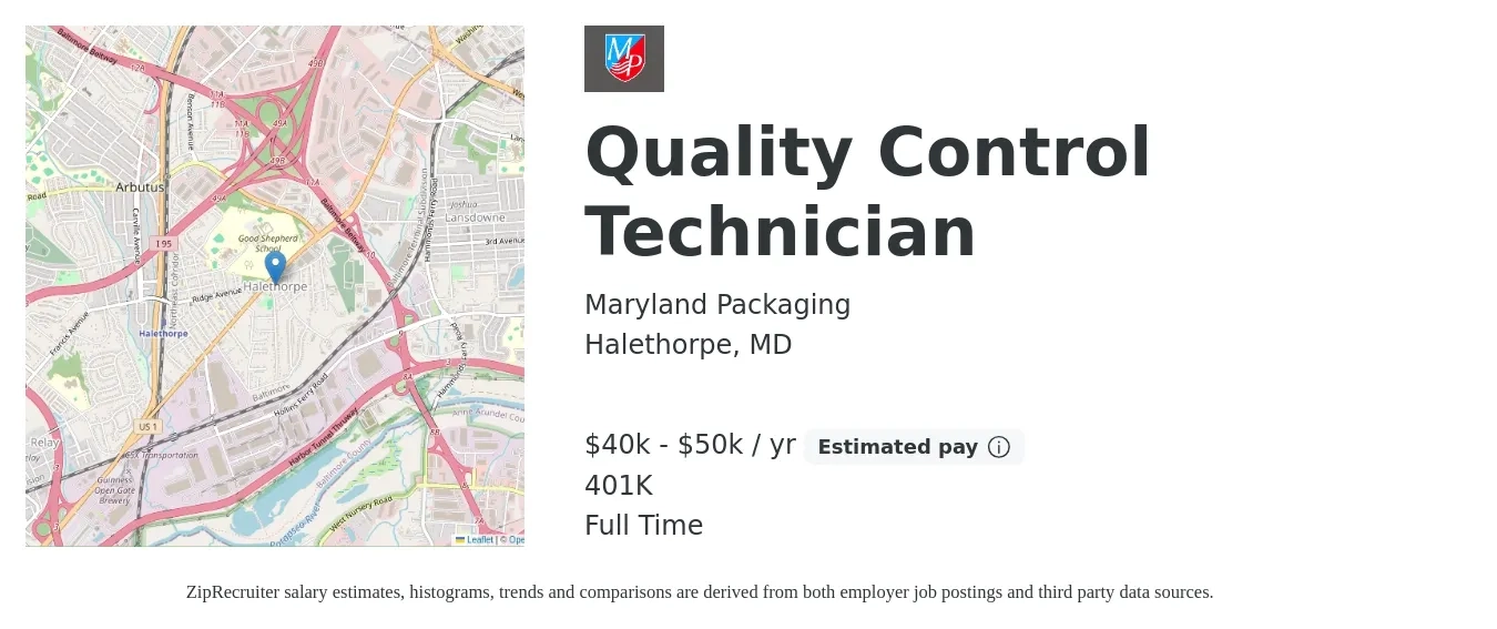 Maryland Packaging job posting for a Quality Control Technician in Halethorpe, MD with a salary of $40,000 to $50,000 Yearly and benefits including 401k with a map of Halethorpe location.