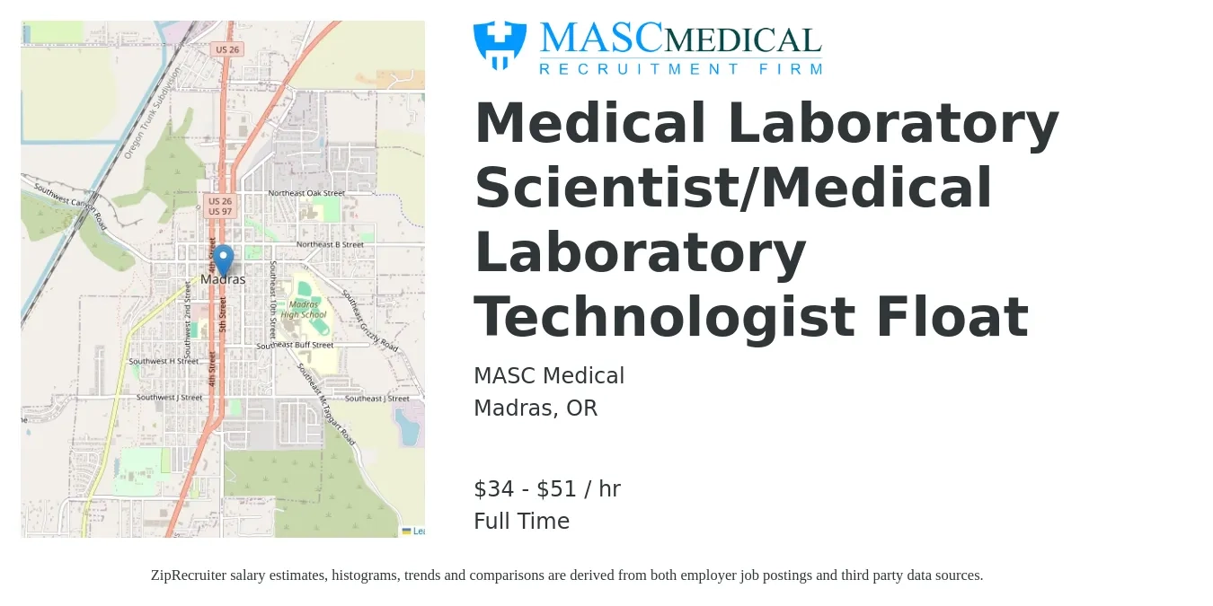 MASC Medical job posting for a Medical Laboratory Scientist/Medical Laboratory Technologist Float in Madras, OR with a salary of $36 to $54 Hourly with a map of Madras location.