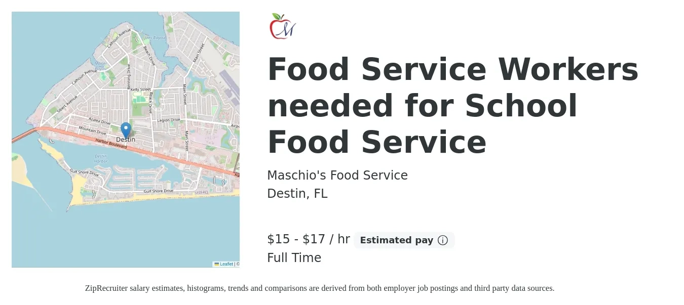 Maschio's Food Service job posting for a Food Service Workers needed for School Food Service in Destin, FL with a salary of $16 to $18 Hourly with a map of Destin location.