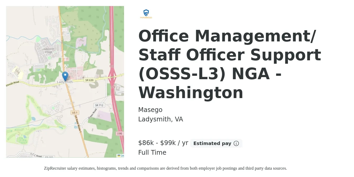 Masego job posting for a Office Management/ Staff Officer Support (OSSS-L3) NGA - Washington in Ladysmith, VA with a salary of $86,760 to $99,605 Yearly with a map of Ladysmith location.