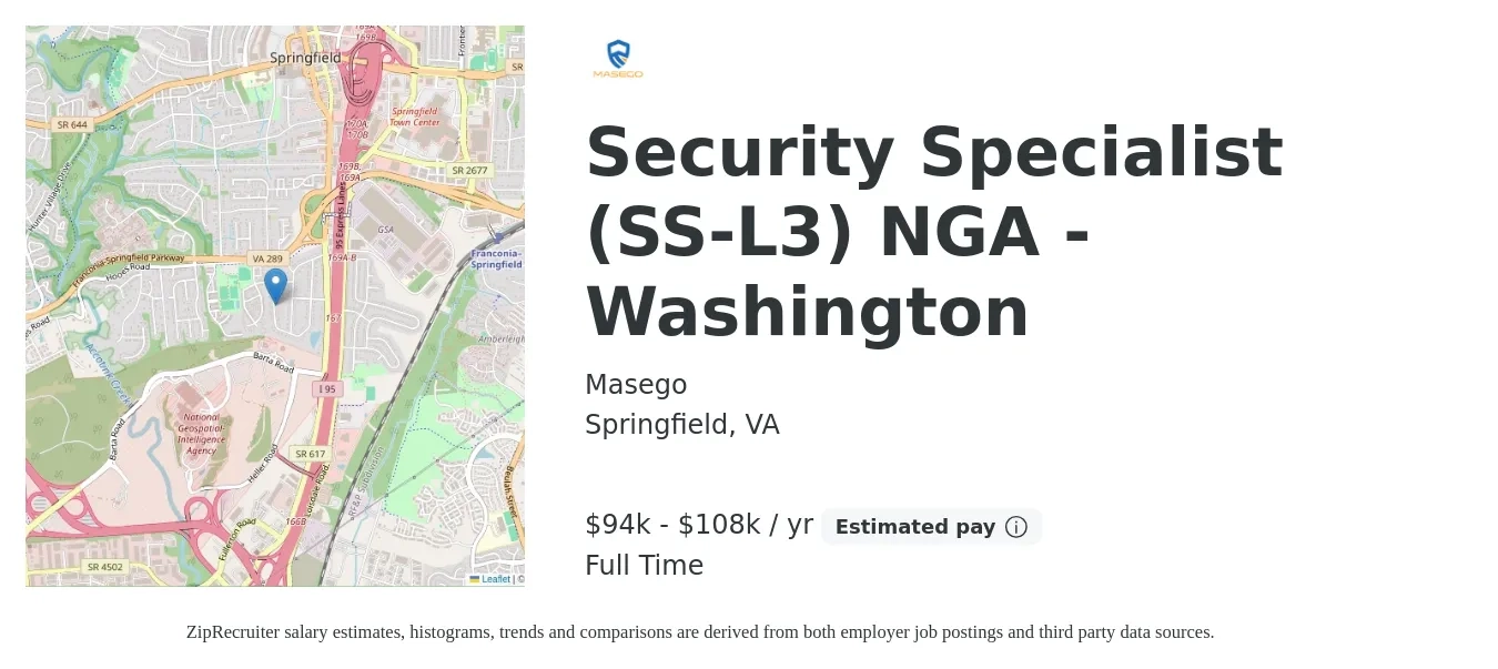 Masego job posting for a Security Specialist (SS-L3) NGA - Washington in Springfield, VA with a salary of $94,830 to $108,000 Yearly with a map of Springfield location.