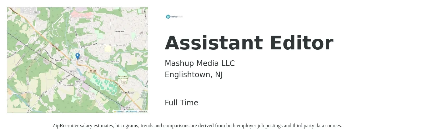 Mashup Media LLC job posting for a Assistant Editor in Englishtown, NJ with a salary of $42,600 to $60,500 Yearly with a map of Englishtown location.