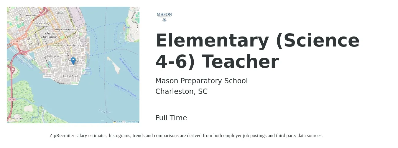 Mason Preparatory School job posting for a Elementary (Science 4-6) Teacher in Charleston, SC with a salary of $45,740 to $70,900 Yearly with a map of Charleston location.