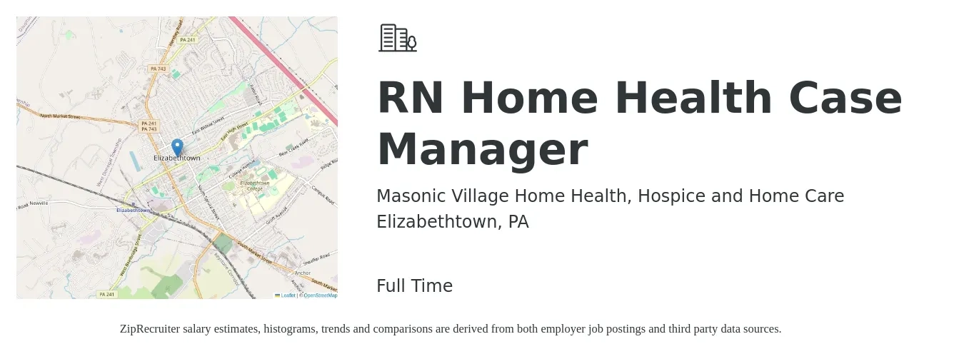 Masonic Village Home Health, Hospice and Home Care job posting for a RN Home Health Case Manager in Elizabethtown, PA with a salary of $500 Weekly with a map of Elizabethtown location.