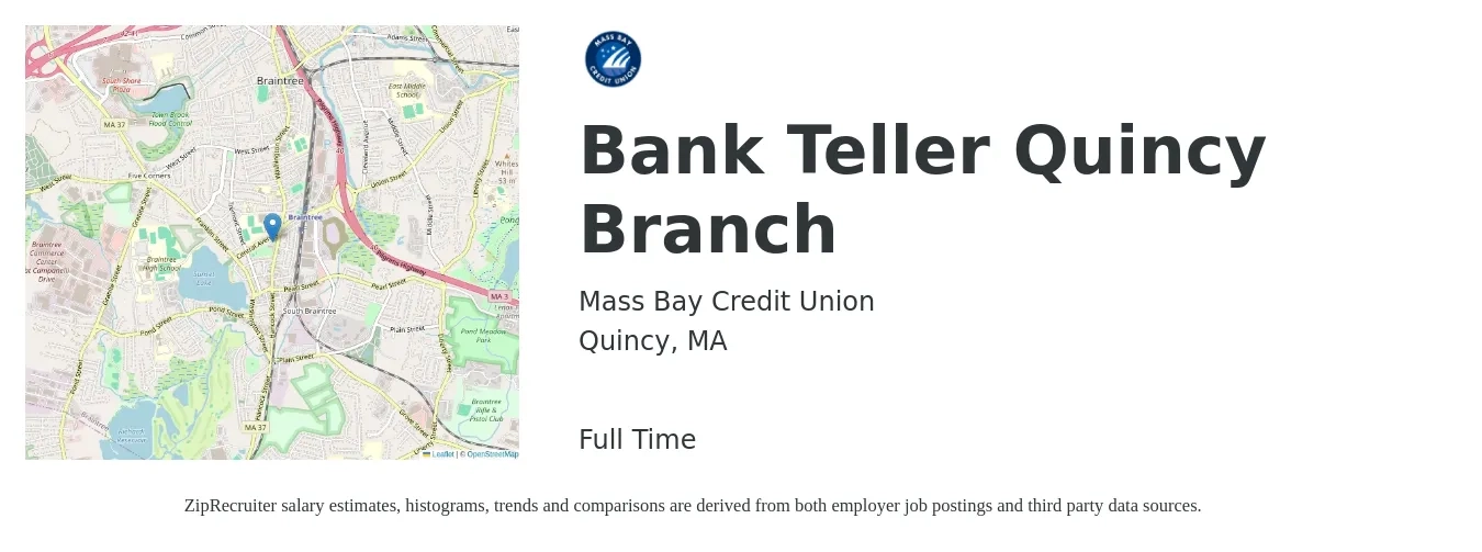 Mass Bay Credit Union job posting for a Bank Teller Quincy Branch in Quincy, MA with a salary of $16 to $19 Hourly with a map of Quincy location.