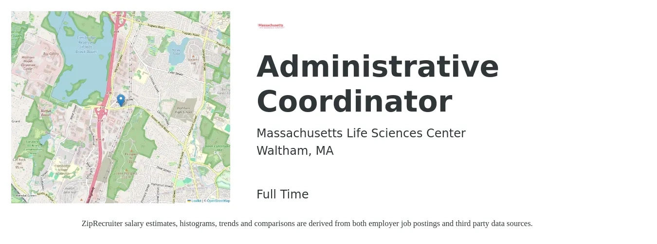 Massachusetts Life Sciences Center job posting for a Administrative Coordinator in Waltham, MA with a salary of $21 to $30 Hourly with a map of Waltham location.