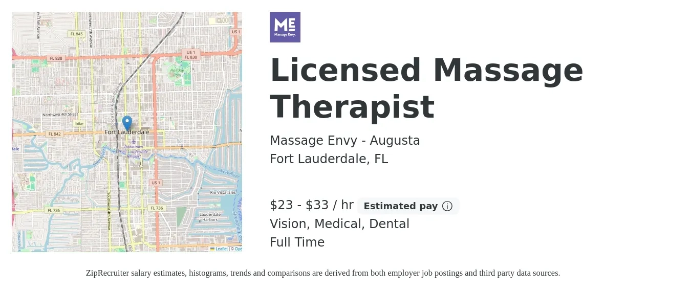 Massage Envy - Augusta job posting for a Licensed Massage Therapist in Fort Lauderdale, FL with a salary of $24 to $35 Hourly (plus commission) and benefits including medical, pto, vision, and dental with a map of Fort Lauderdale location.