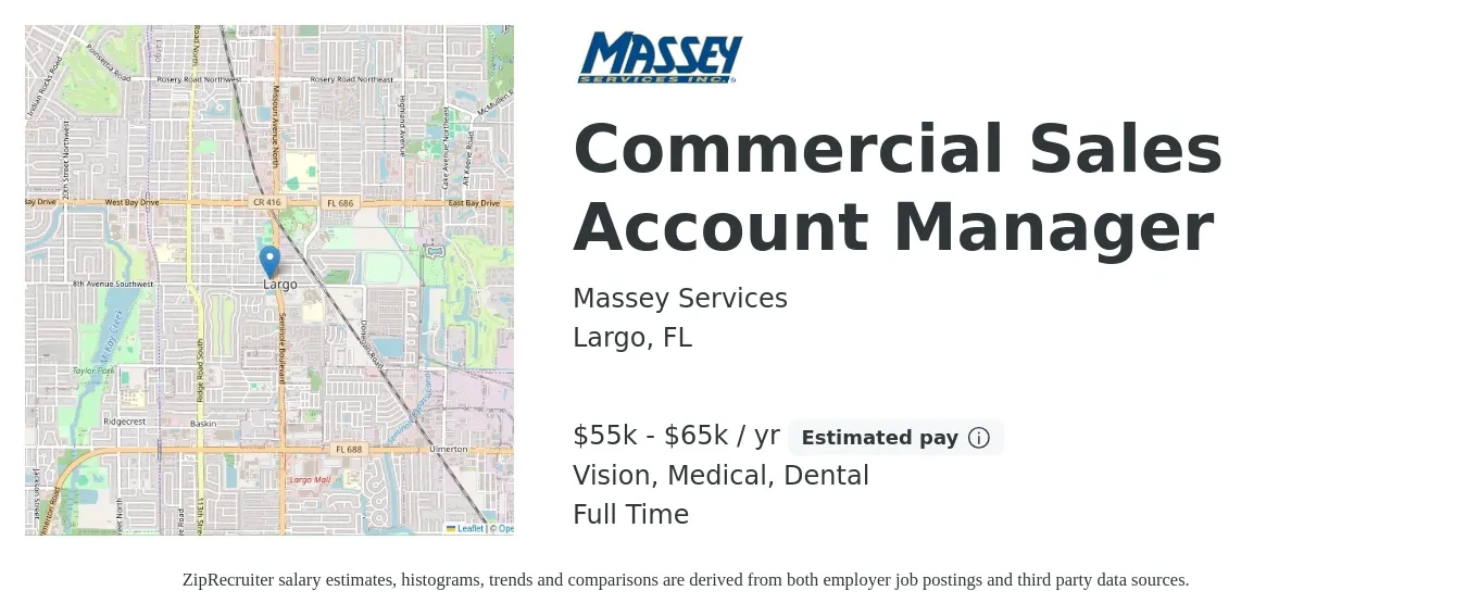 Massey Services job posting for a Commercial Sales Account Manager in Largo, FL with a salary of $55,000 to $65,000 Yearly and benefits including dental, life_insurance, medical, retirement, and vision with a map of Largo location.