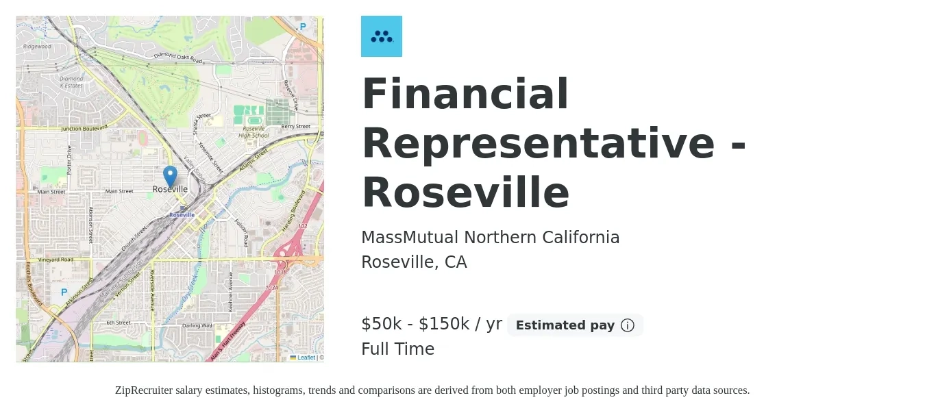 MassMutual Northern California job posting for a Financial Representative - Roseville in Roseville, CA with a salary of $50,000 to $150,000 Yearly with a map of Roseville location.