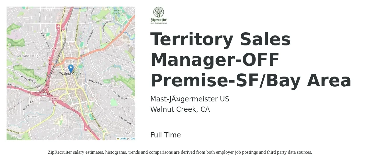 Mast-Jägermeister US job posting for a Territory Sales Manager-OFF Premise-SF/Bay Area in Walnut Creek, CA with a salary of $71,400 to $109,600 Yearly with a map of Walnut Creek location.