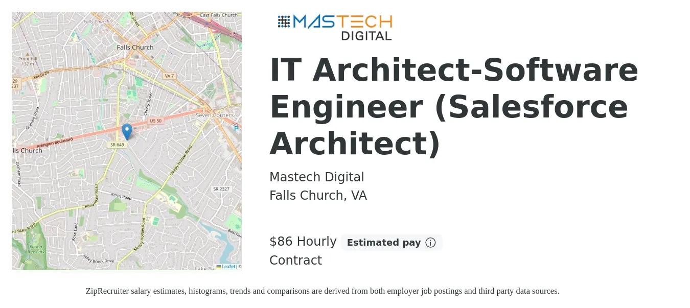 Mastech Digital job posting for a IT Architect-Software Engineer (Salesforce Architect) in Falls Church, VA with a salary of $90 Hourly with a map of Falls Church location.