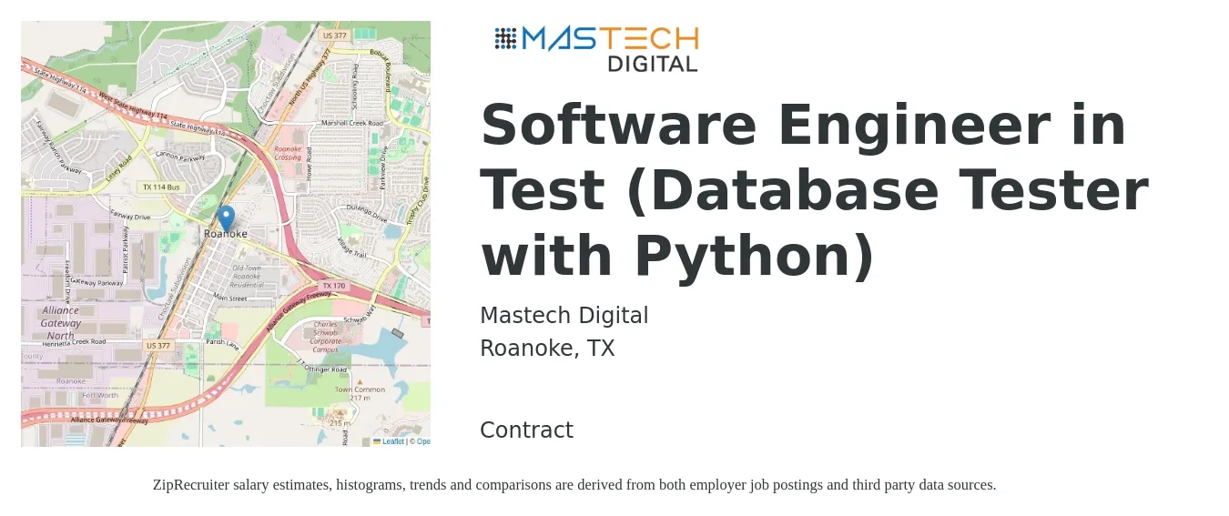 Mastech Digital job posting for a Software Engineer in Test (Database Tester with Python) in Roanoke, TX with a salary of $42 to $58 Hourly with a map of Roanoke location.