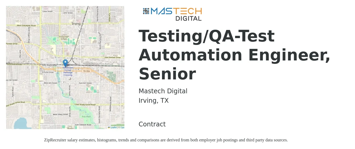 Mastech Digital job posting for a Testing/QA-Test Automation Engineer, Senior in Irving, TX with a salary of $48 to $64 Hourly with a map of Irving location.