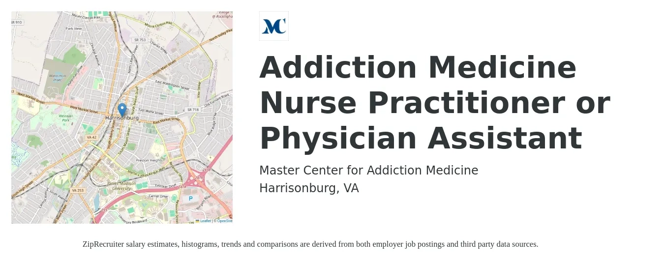 Master Center for Addiction Medicine job posting for a Addiction Medicine Nurse Practitioner or Physician Assistant in Harrisonburg, VA with a salary of $101,600 to $131,400 Yearly with a map of Harrisonburg location.