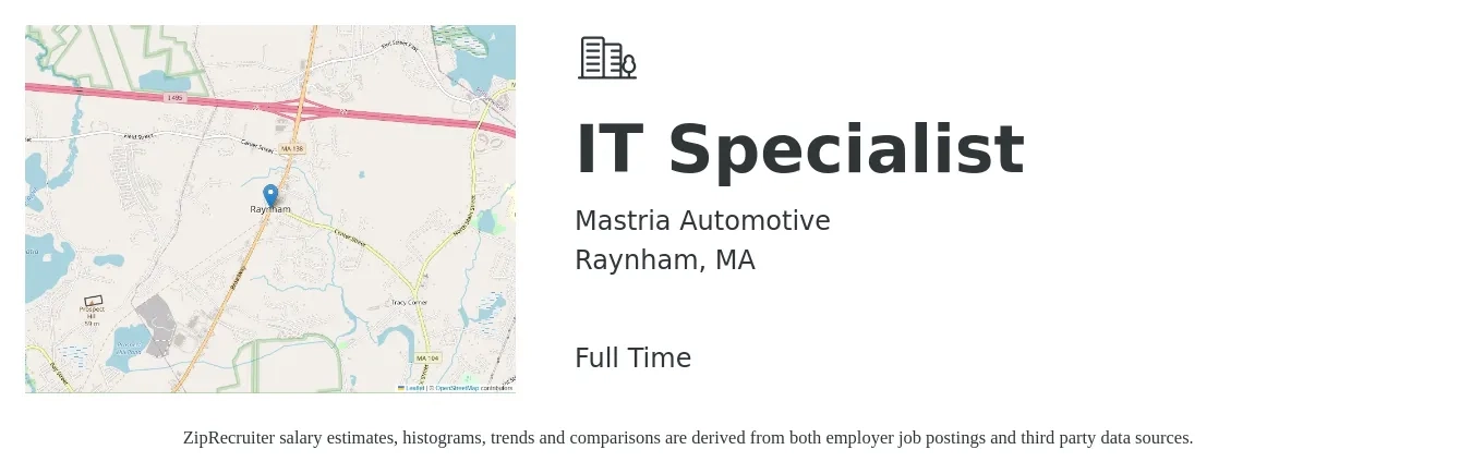 Mastria Automotive job posting for a IT Specialist in Raynham, MA with a salary of $48,100 to $115,300 Yearly with a map of Raynham location.
