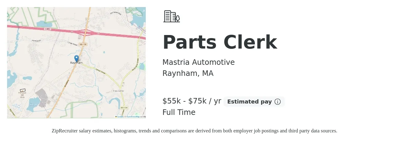 Mastria Automotive job posting for a Parts Clerk in Raynham, MA with a salary of $55,000 to $75,000 Yearly with a map of Raynham location.