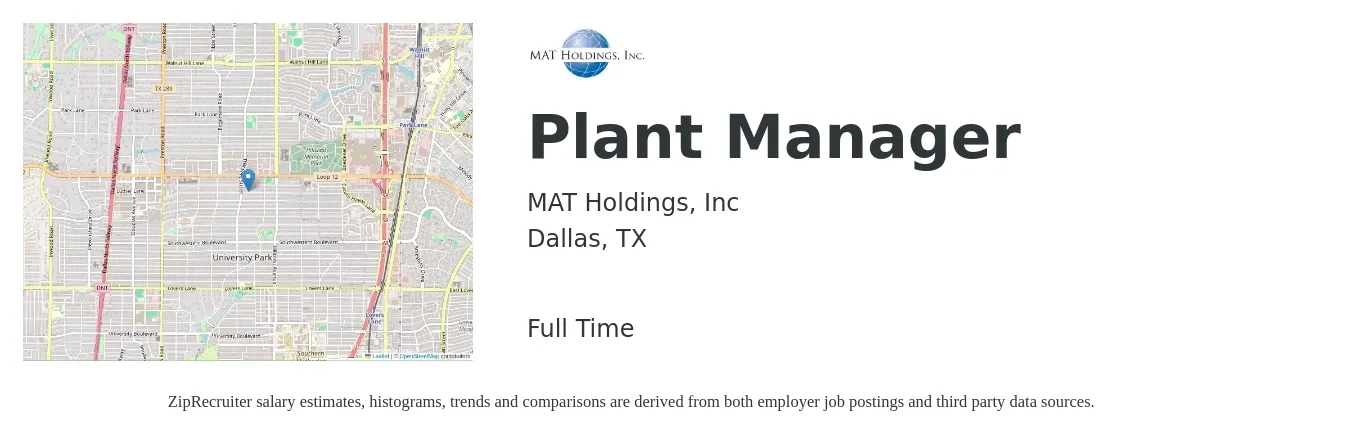 MAT Holdings, Inc job posting for a Plant Manager in Dallas, TX with a salary of $89,800 to $138,700 Yearly with a map of Dallas location.