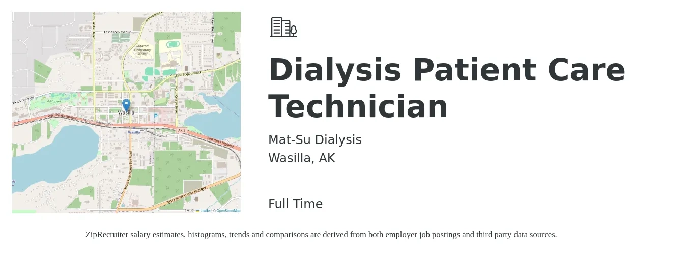 Mat - Su Dialysis job posting for a Dialysis Patient Care Technician in Wasilla, AK with a salary of $16 to $26 Hourly with a map of Wasilla location.