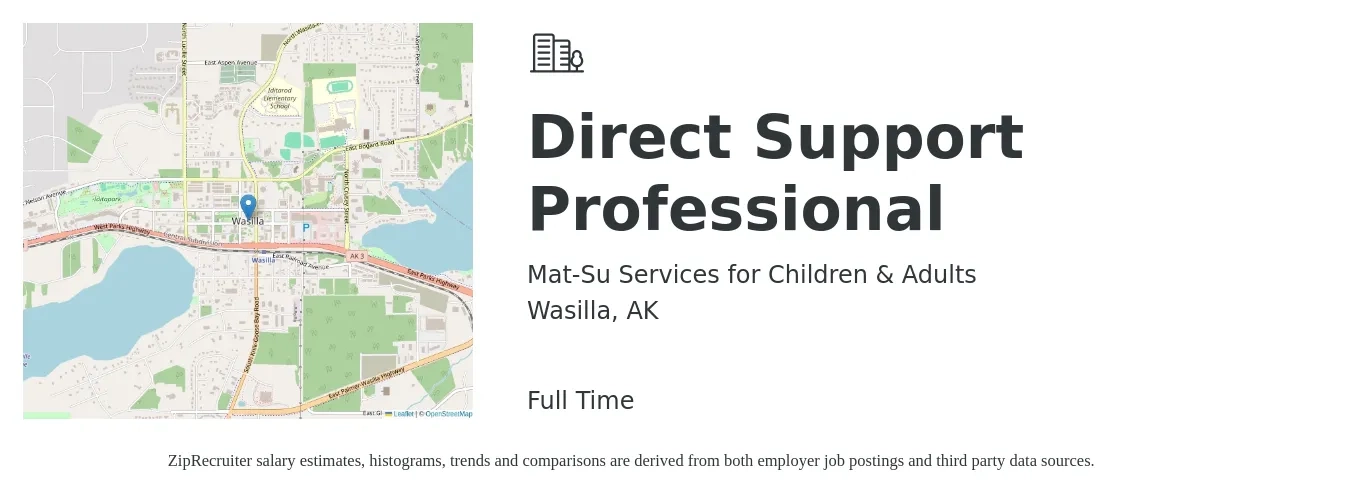 Mat-Su Services for Children & Adults job posting for a Direct Support Professional in Wasilla, AK with a salary of $16 to $19 Hourly with a map of Wasilla location.