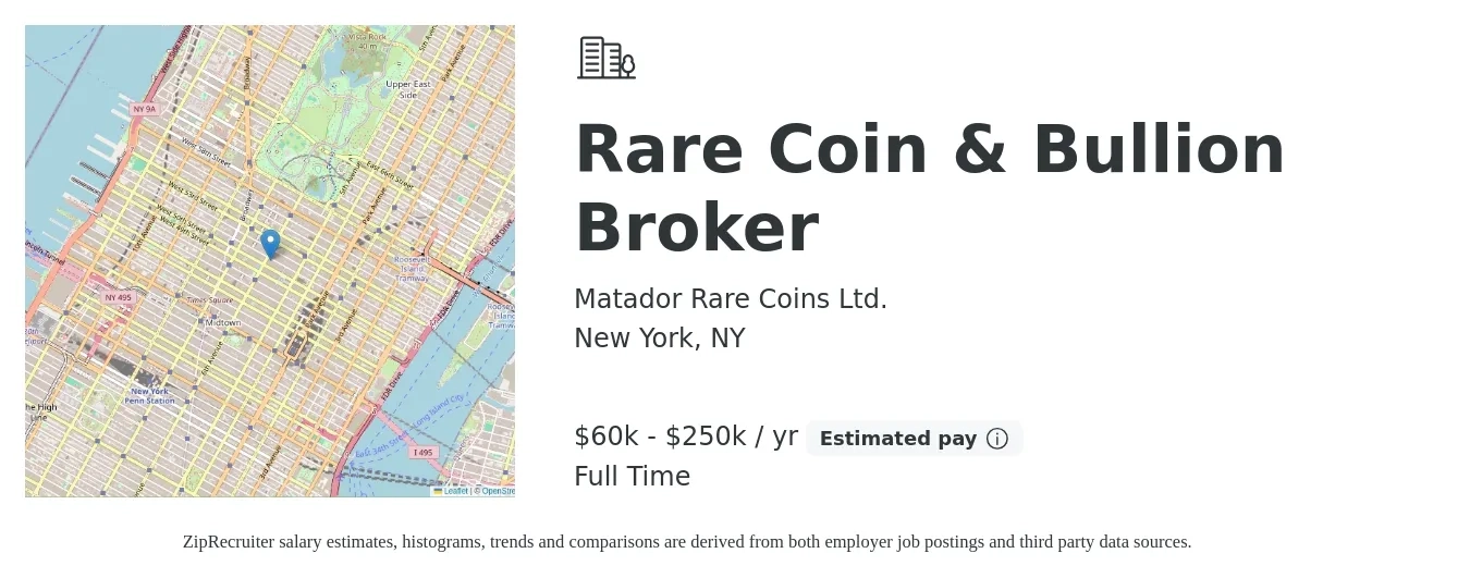 Matador Rare Coins Ltd. job posting for a Rare Coin & Bullion Broker in New York, NY with a salary of $60,000 to $250,000 Yearly with a map of New York location.