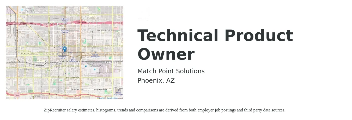 MatchPoint Solutions job posting for a Technical Product Owner in Phoenix, AZ with a salary of $92,800 to $128,600 Yearly with a map of Phoenix location.