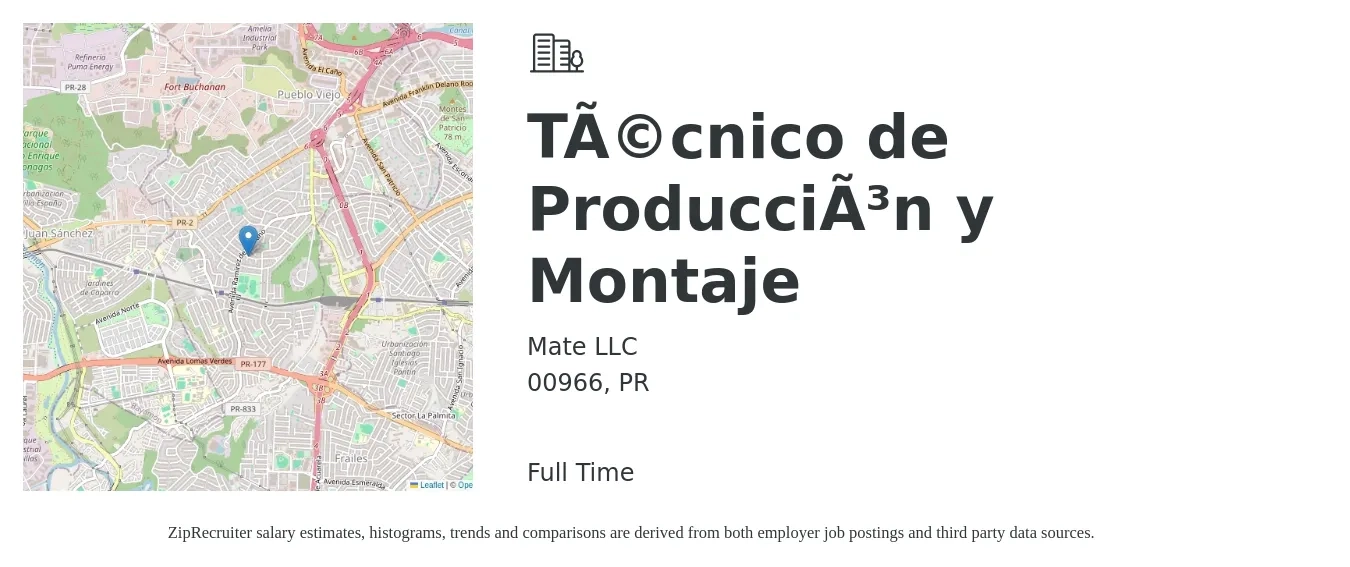 Mate LLC job posting for a Técnico de Producción y Montaje in 00966, PR with a salary of $14 to $18 Hourly with a map of 00966 location.