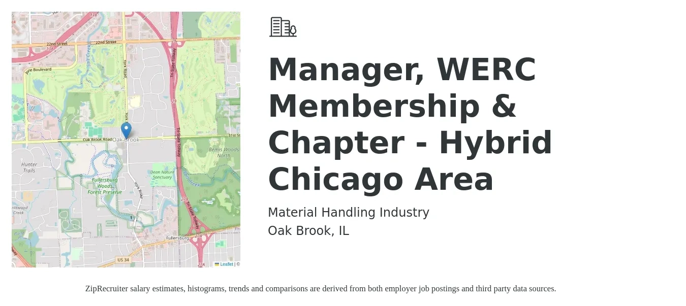 Material Handling Industry job posting for a Manager, WERC Membership & Chapter - Hybrid Chicago Area in Oak Brook, IL with a salary of $47,000 to $69,200 Yearly with a map of Oak Brook location.