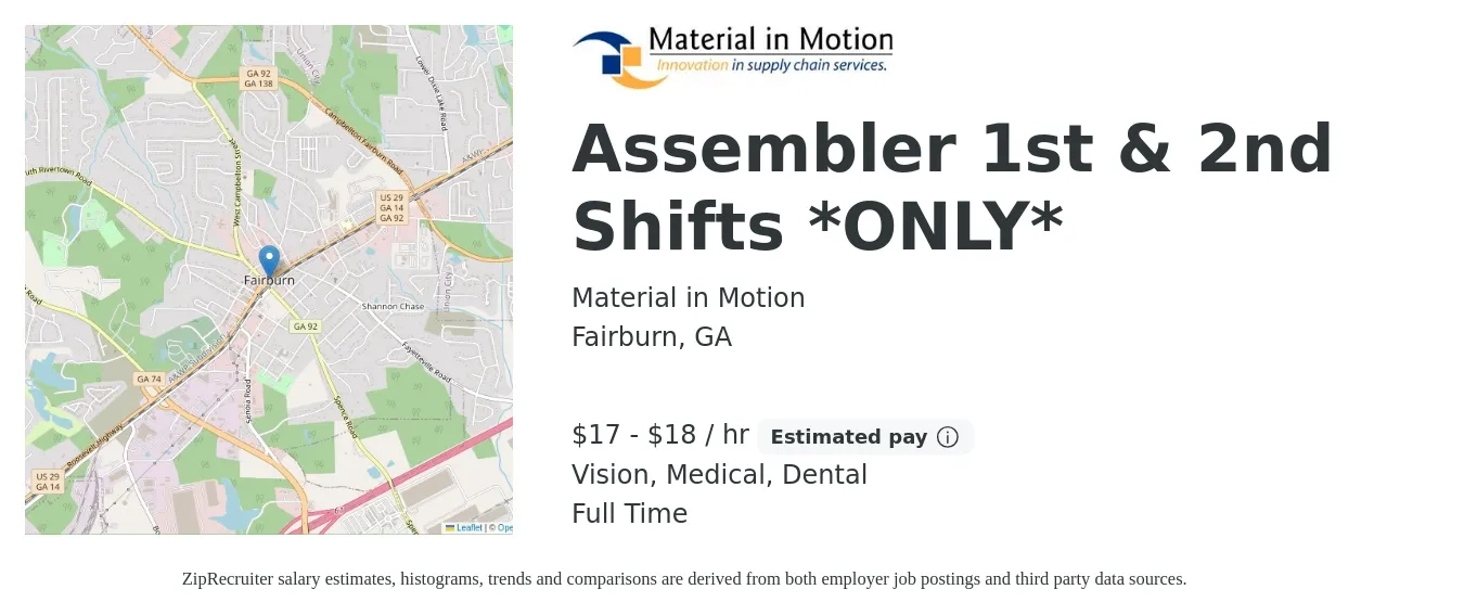 Material in Motion job posting for a Assembler 1st & 2nd Shifts *ONLY* in Fairburn, GA with a salary of $18 to $19 Hourly and benefits including vision, dental, and medical with a map of Fairburn location.