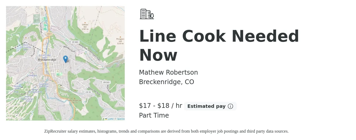 Mathew Robertson job posting for a Line Cook Needed Now in Breckenridge, CO with a salary of $18 to $19 Hourly with a map of Breckenridge location.