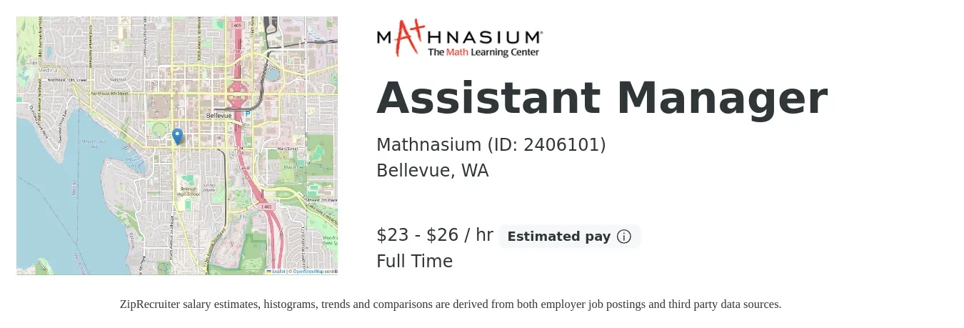 Mathnasium (ID: 2406101) job posting for a Assistant Manager in Bellevue, WA with a salary of $24 to $28 Hourly with a map of Bellevue location.