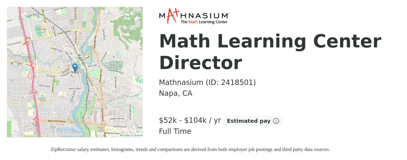 Mathnasium (ID: 2418501) job posting for a Math Learning Center Director in Napa, CA with a salary of $52,000 to $104,000 Yearly with a map of Napa location.