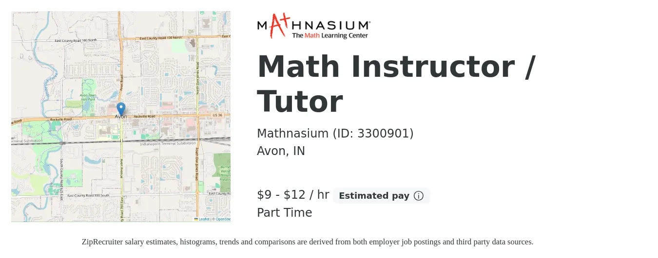 Mathnasium (ID: 3300901) job posting for a Math Instructor / Tutor in Avon, IN with a salary of $10 to $14 Hourly with a map of Avon location.