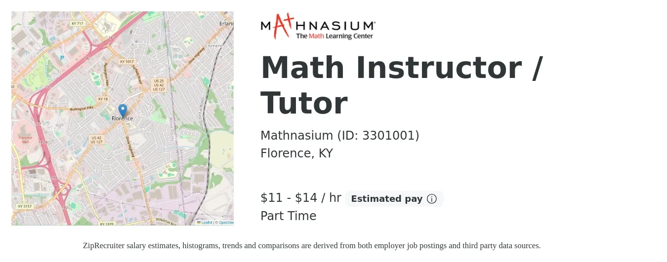 Mathnasium (ID: 3301001) job posting for a Math Instructor / Tutor in Florence, KY with a salary of $12 to $15 Hourly with a map of Florence location.