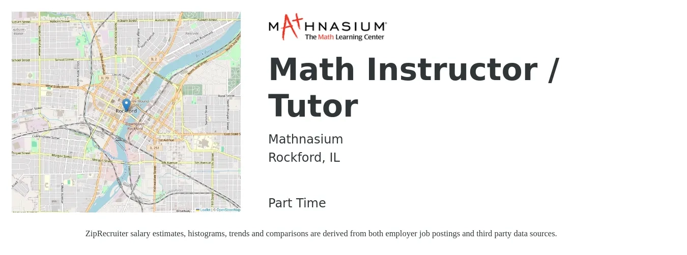 Mathnasium job posting for a Math Instructor / Tutor in Rockford, IL with a salary of $14 to $26 Hourly with a map of Rockford location.