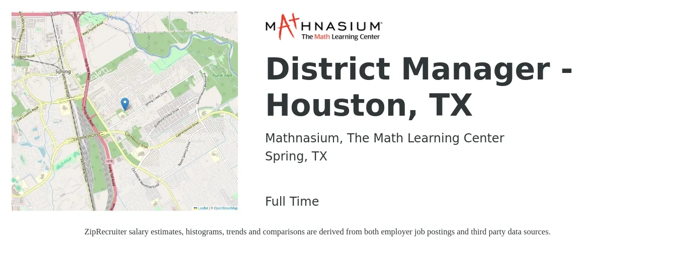Mathnasium, The Math Learning Center job posting for a District Manager - Houston, TX in Spring, TX with a salary of $2,000 Monthly with a map of Spring location.