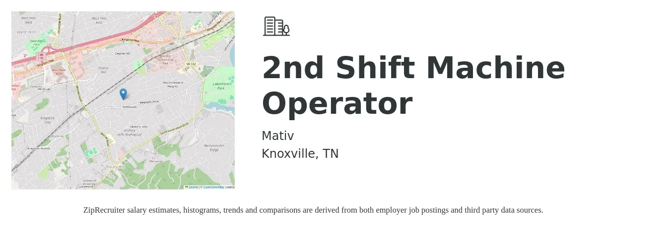 Mativ job posting for a 2nd Shift Machine Operator in Knoxville, TN with a salary of $16 to $20 Hourly with a map of Knoxville location.