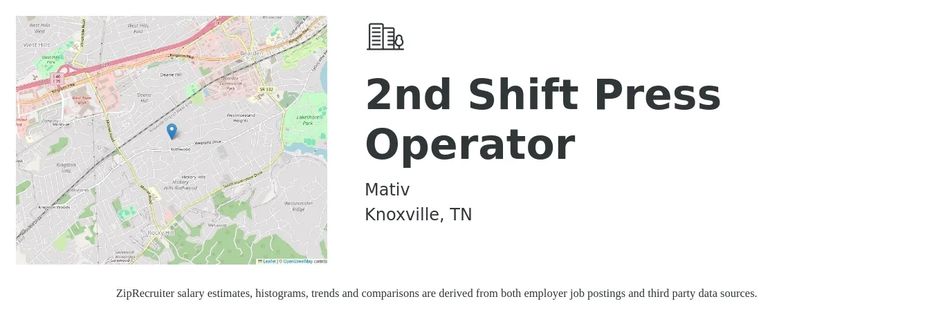 Mativ job posting for a 2nd Shift Press Operator in Knoxville, TN with a salary of $16 to $20 Hourly with a map of Knoxville location.