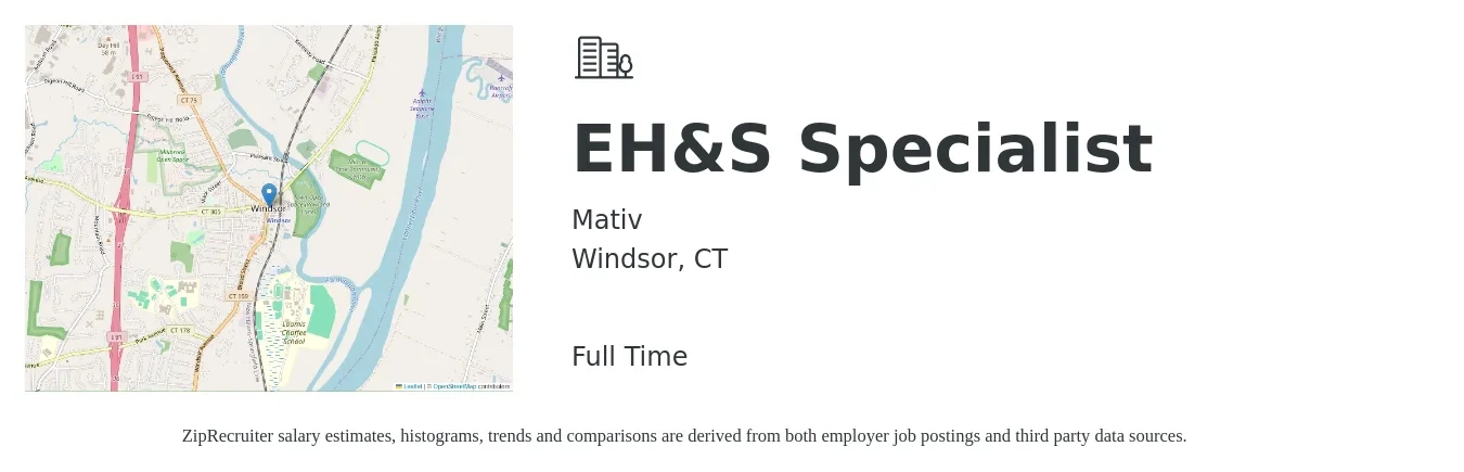 Mativ job posting for a EH&S Specialist in Windsor, CT with a salary of $62,700 to $89,600 Yearly with a map of Windsor location.