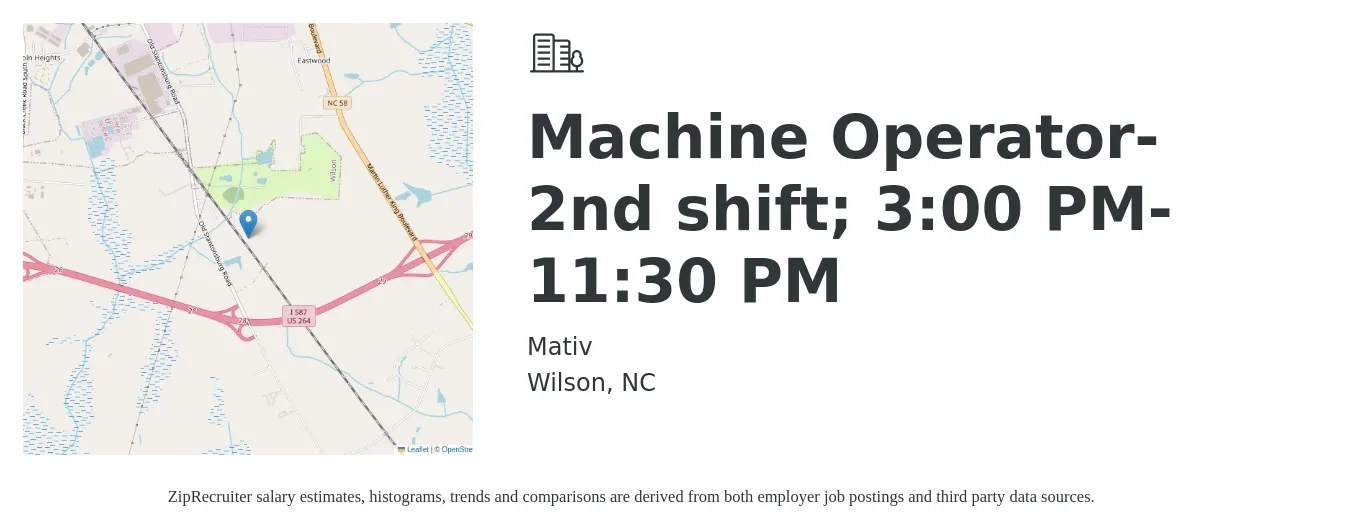 Mativ job posting for a Machine Operator-2nd shift; 3:00 PM-11:30 PM in Wilson, NC with a salary of $15 to $18 Hourly with a map of Wilson location.