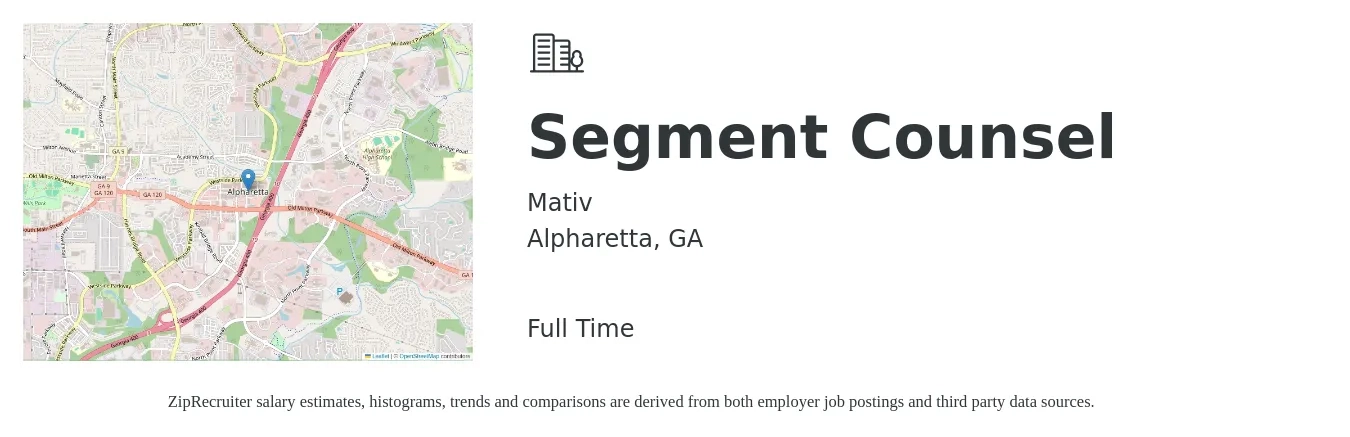 Mativ job posting for a Segment Counsel in Alpharetta, GA with a salary of $93,700 to $156,700 Yearly with a map of Alpharetta location.