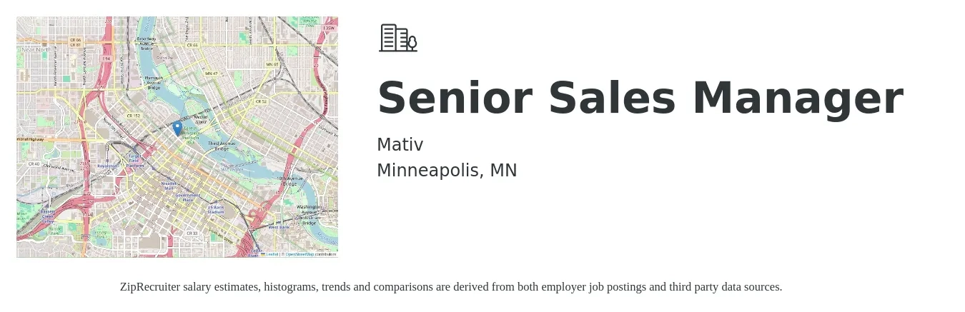 Mativ job posting for a Senior Sales Manager in Minneapolis, MN with a salary of $69,900 to $107,500 Yearly with a map of Minneapolis location.